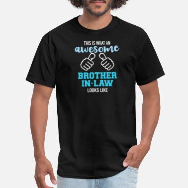 Brother In Law T-Shirts | Unique 